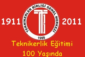  Teknikerlik Mesleğinin 100.Yılı