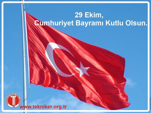  29 Ekim - Teknikerler Birliği