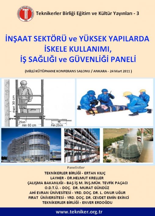  İŞ SAĞLIĞI ve GÜVENLİĞİ PANELİ - Teknikerler Birliği