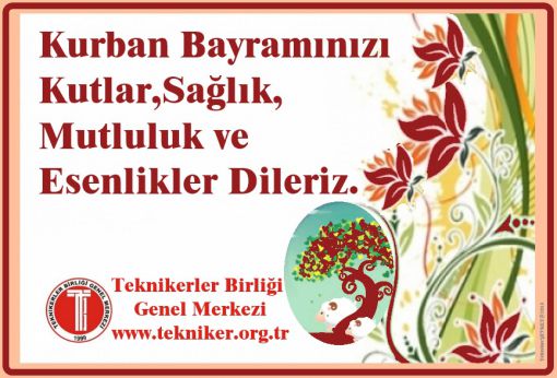  KURBAN BAYRAMI - TEKNİKERLER BİRLİĞİ